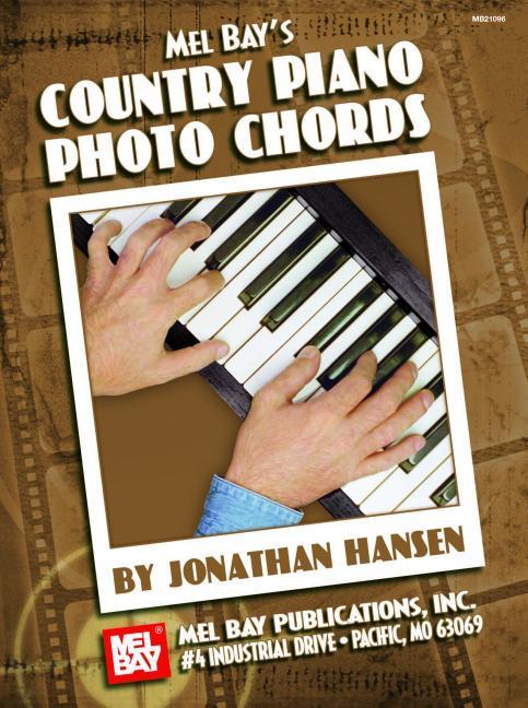 Cover: 9780786676057 | Mel Bay's Country Piano Photo Chords | Johnathan Hansen | Taschenbuch