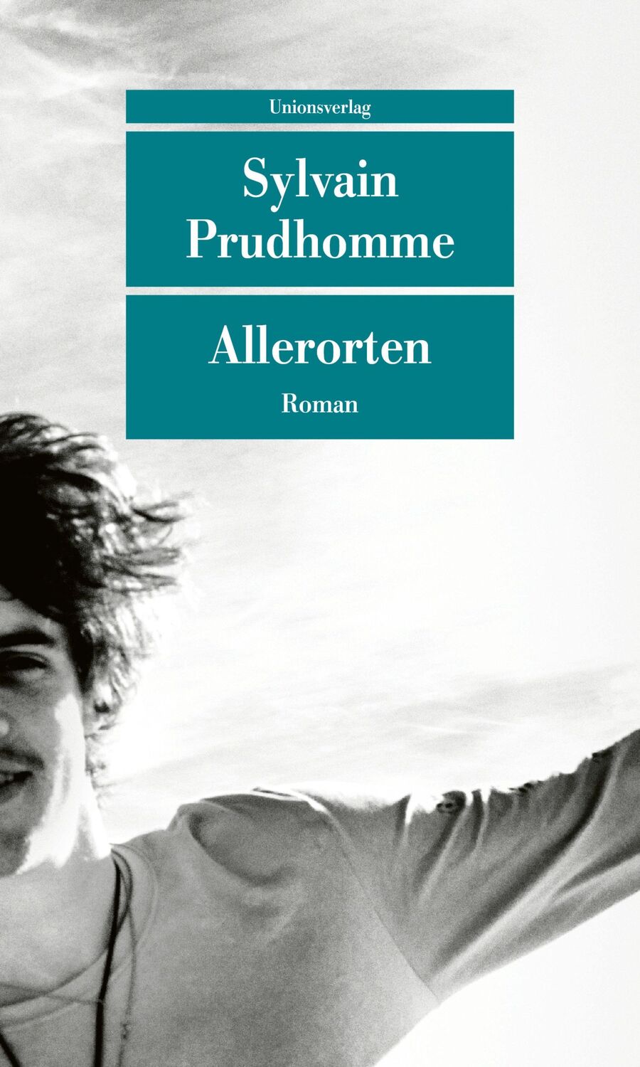 Cover: 9783293209374 | Allerorten | Roman | Sylvain Prudhomme | Taschenbuch | 256 S. | 2022