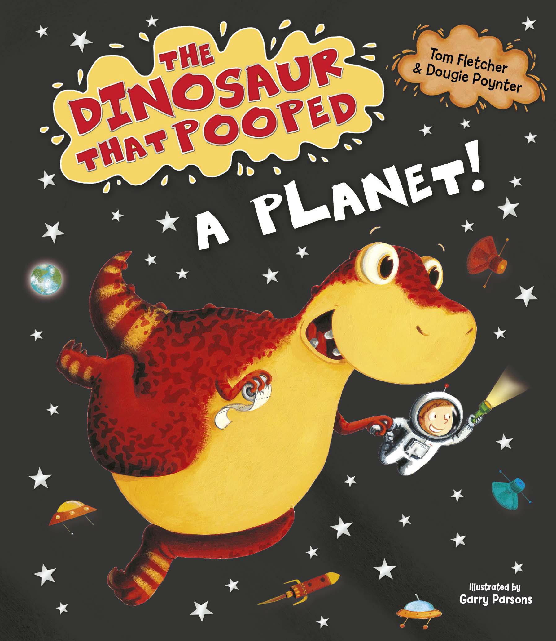 Cover: 9781782957522 | The Dinosaur that Pooped a Planet! | Dougie Poynter (u. a.) | Buch