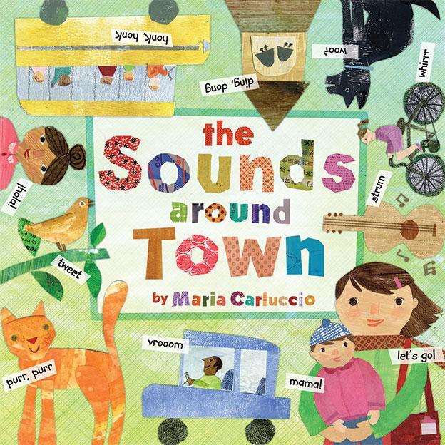 Cover: 9781782852810 | Sounds Around Town | Maria Carluccio | Buch | Papp-Bilderbuch | 2016