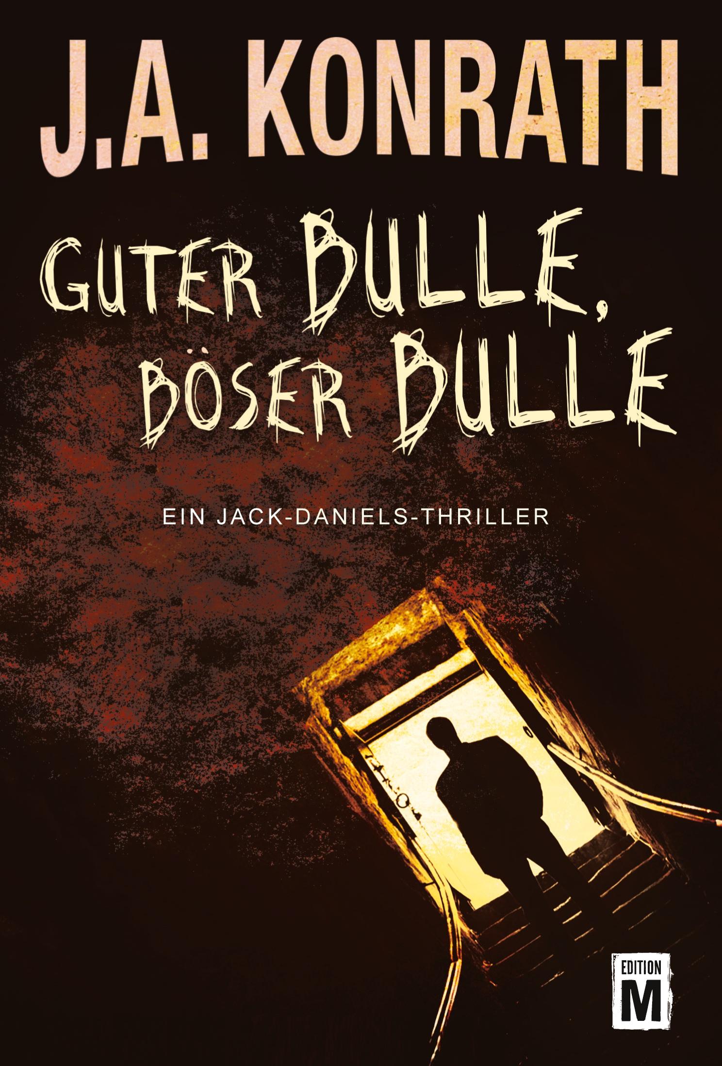 Cover: 9781477822753 | Guter Bulle, böser Bulle | J. A. Konrath | Taschenbuch | 432 S. | 2014