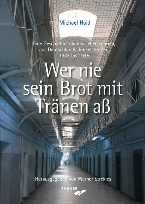 Cover: 9783942251341 | Wer nie sein Brot mit Tränen aß | Michael Haid | Taschenbuch | 178 S.