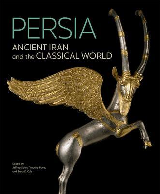 Cover: 9781606066805 | Persia | Ancient Iran and the Classical World | Jeffrey Spier (u. a.)