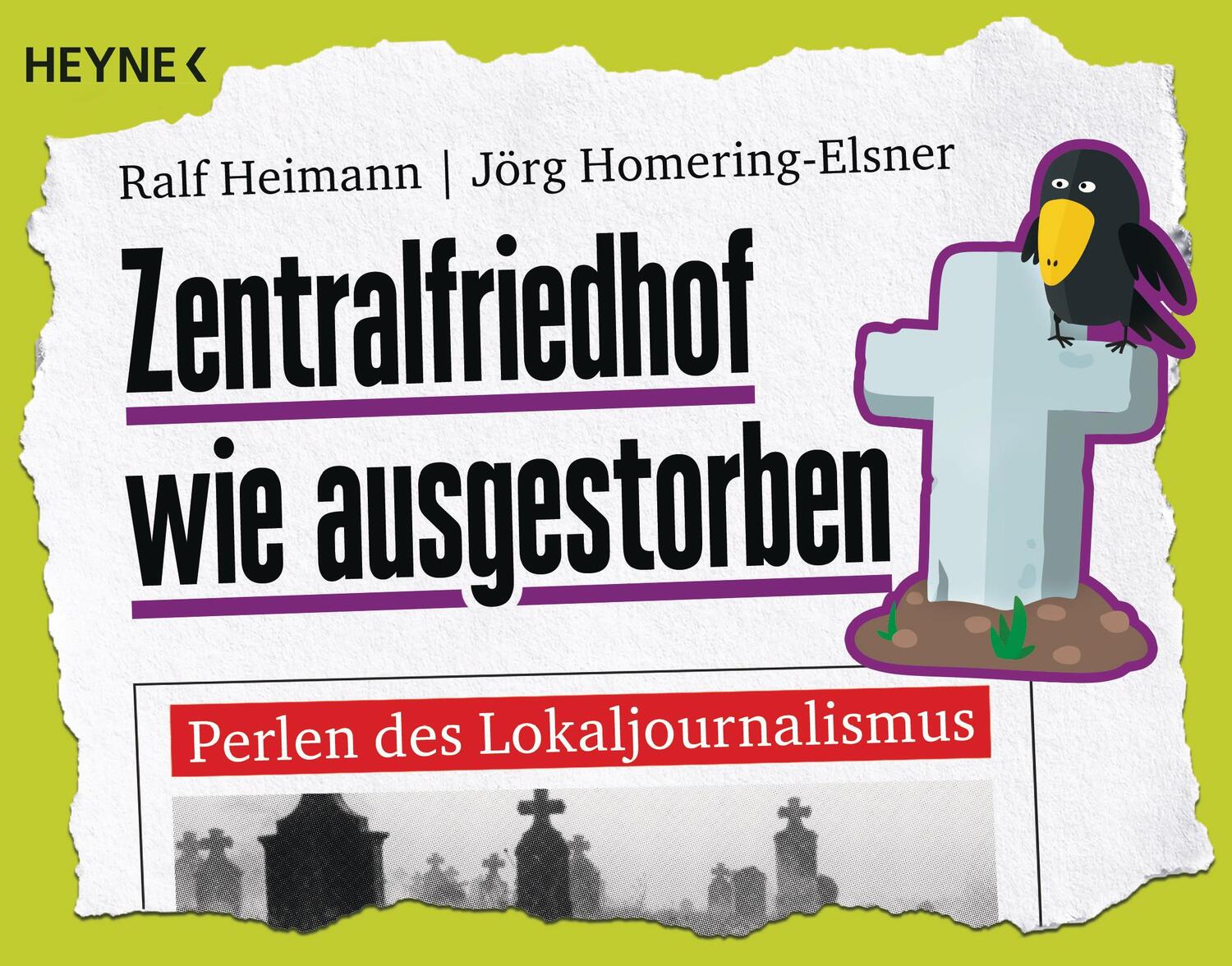 Cover: 9783453604827 | Zentralfriedhof wie ausgestorben | Perlen des Lokaljournalismus | Buch