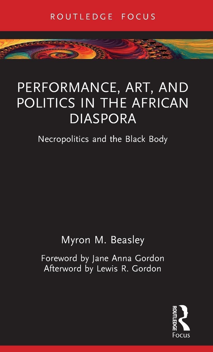 Cover: 9780367136925 | Performance, Art, and Politics in the African Diaspora | Beasley