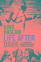 Cover: 9780857206992 | Haslam, D: Life After Dark | Dave Haslam | Taschenbuch | Englisch