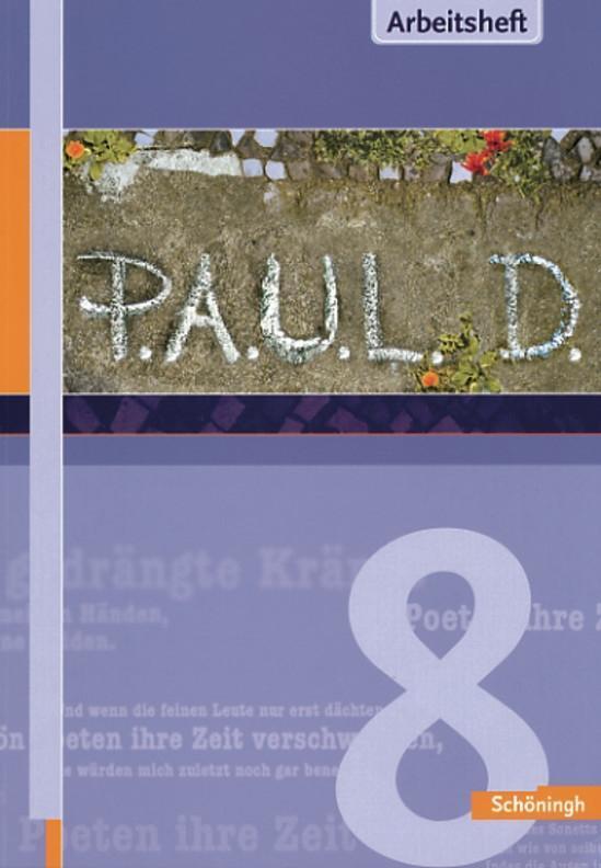 Cover: 9783140280105 | P.A.U.L. (Paul) 8. Arbeitsheft | Taschenbuch | Lösungen | Deutsch