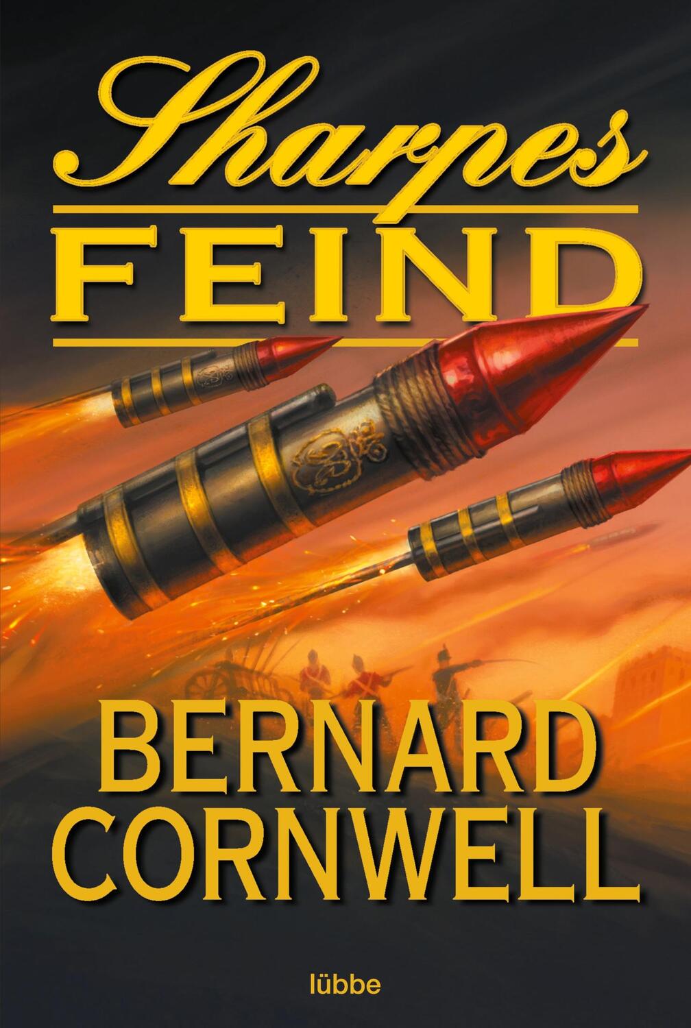 Cover: 9783404172450 | Sharpes Feind | . Sharpe Band 15 | Bernard Cornwell | Taschenbuch