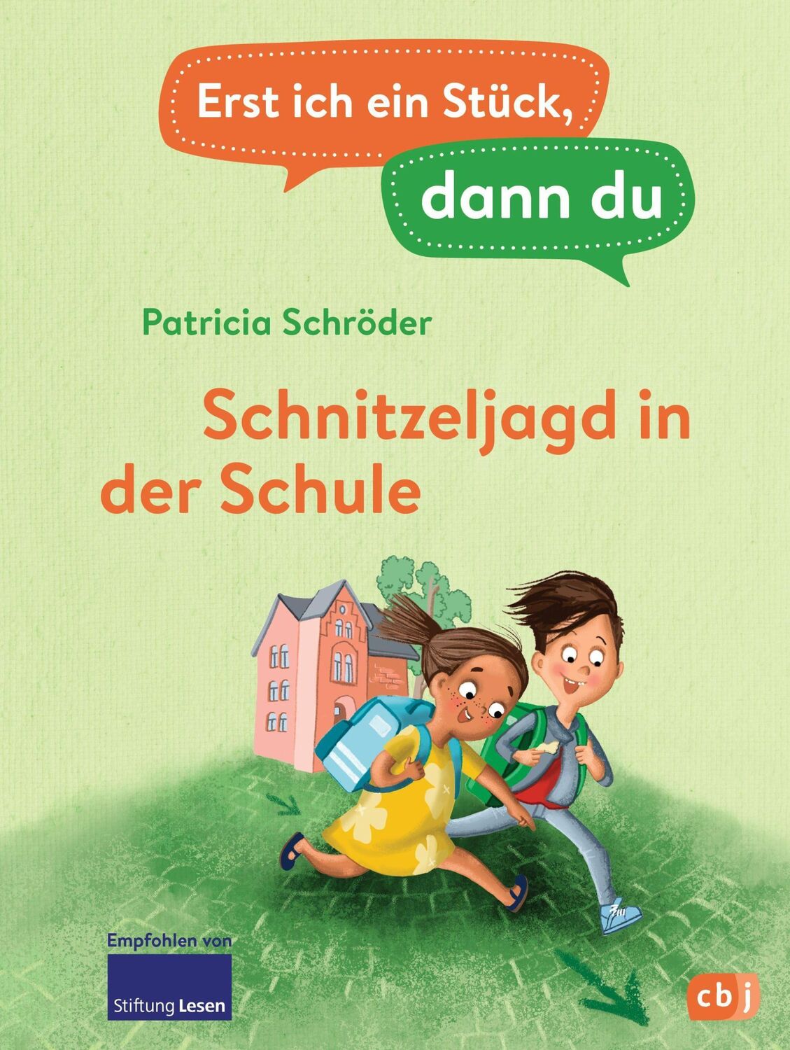 Cover: 9783570180310 | Erst ich ein Stück, dann du - Schnitzeljagd in der Schule | Schröder