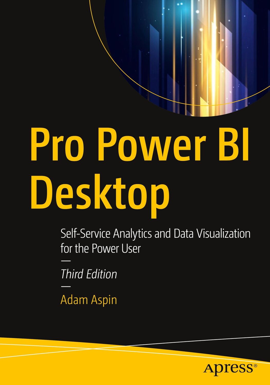 Cover: 9781484257623 | Pro Power Bi Desktop | Adam Aspin | Taschenbuch | xxxiv | Englisch