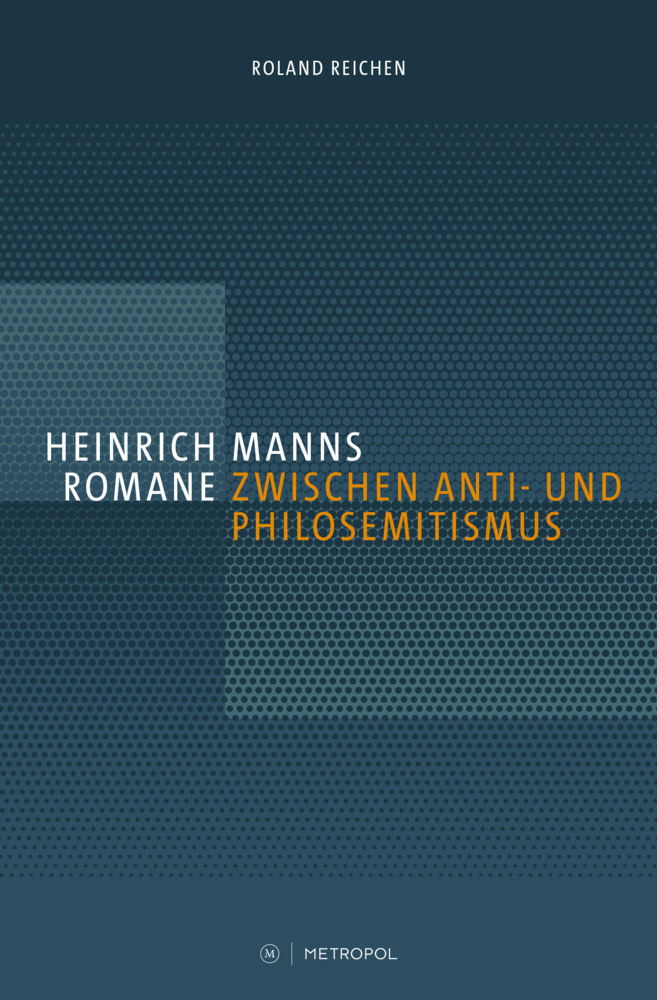 Cover: 9783863313159 | Heinrich Manns Romane zwischen Anti- und Philosemitismus | Reichen