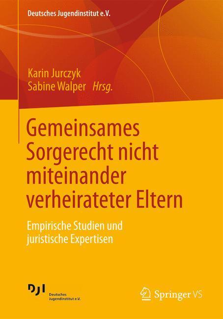 Cover: 9783658003494 | Gemeinsames Sorgerecht nicht miteinander verheirateter Eltern | Buch