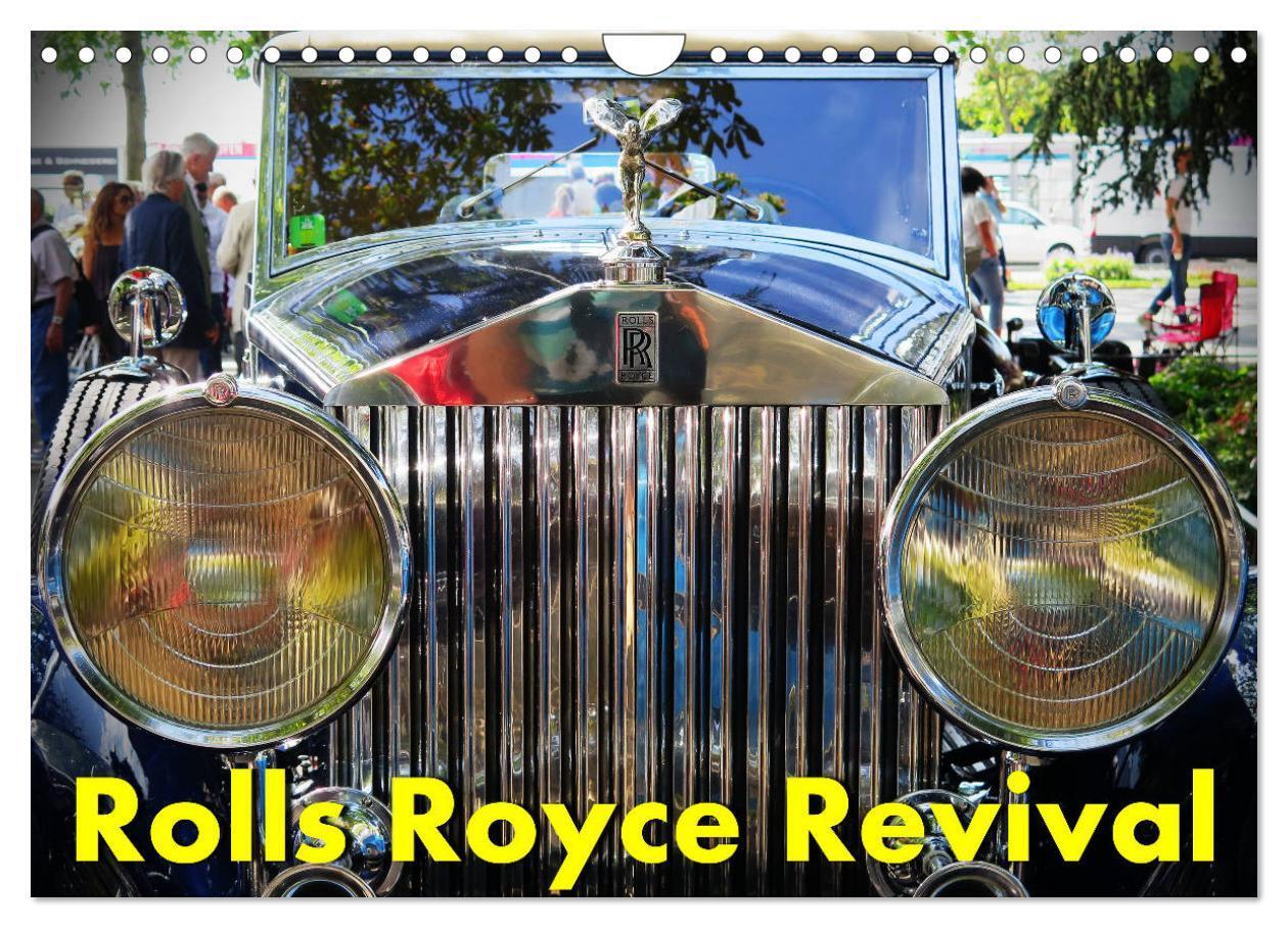 Cover: 9783435130207 | Rolls Royce Revival (Wandkalender 2025 DIN A4 quer), CALVENDO...