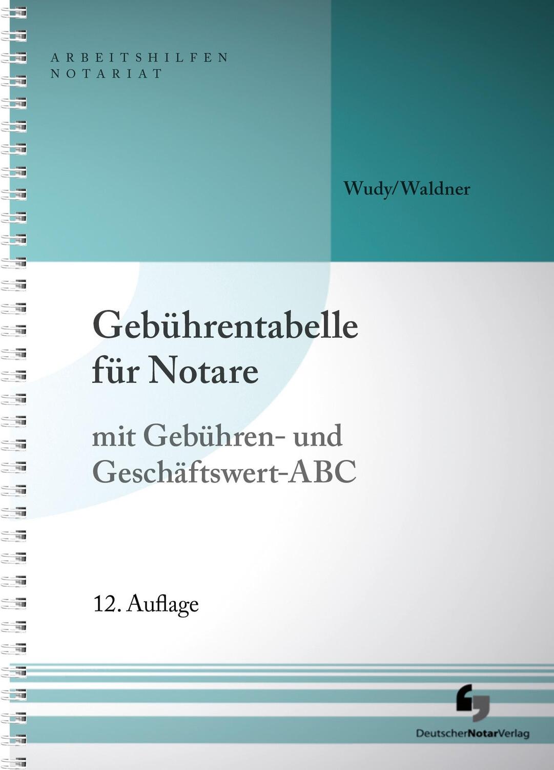 Cover: 9783956462863 | Gebührentabelle für Notare | mit Gebühren- und Geschäftswert-ABC