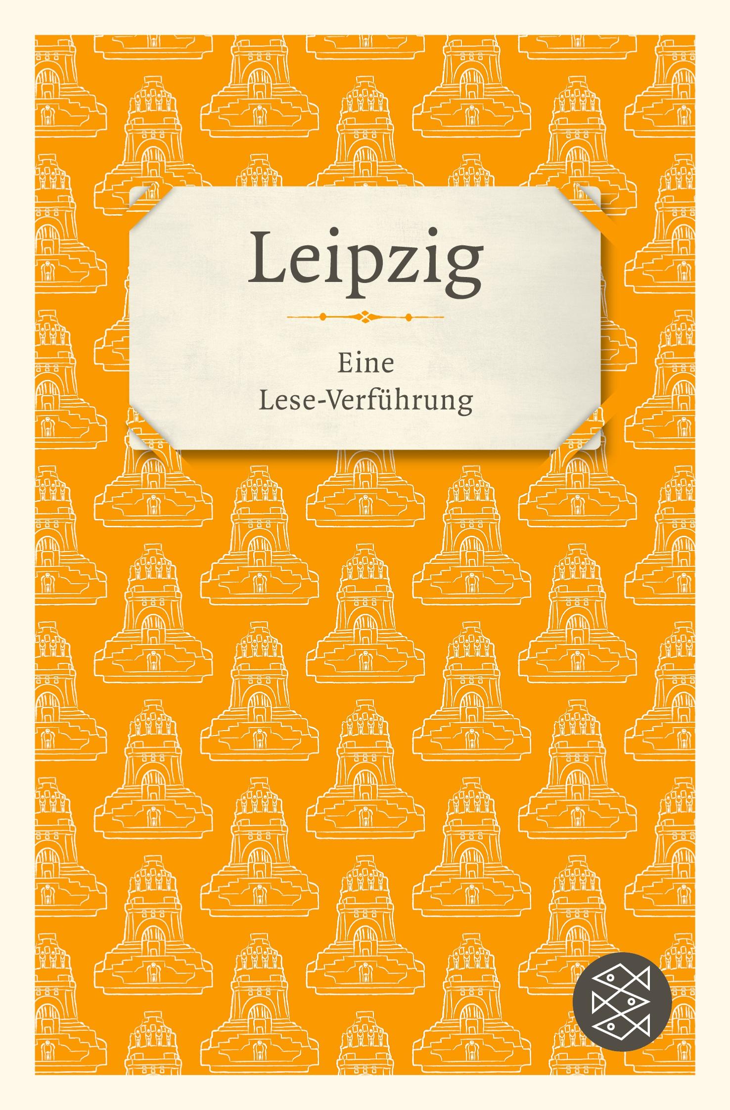 Cover: 9783596650118 | Leipzig | Eine Lese-Verführung | Constanze Neumann | Taschenbuch