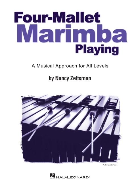 Cover: 73999139556 | Four-Mallet Marimba Playing | A Musical Approach for All Levels | Buch