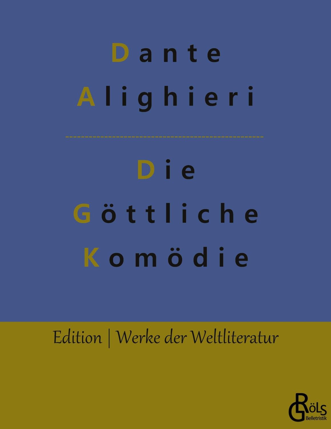 Cover: 9783966370363 | Die Göttliche Komödie | Dante Alighieri | Taschenbuch | Paperback