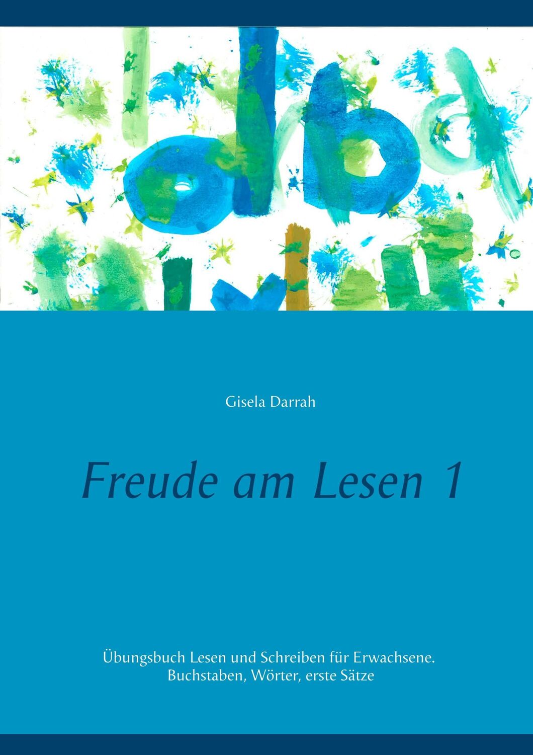 Cover: 9783746042930 | Freude am Lesen 1 | Gisela Darrah | Taschenbuch | Freude am Lesen