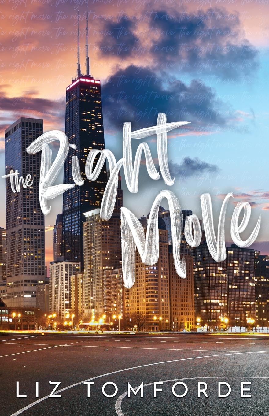 Cover: 9798868973178 | The Right Move | Liz Tomforde | Taschenbuch | Windy City Series | 2023