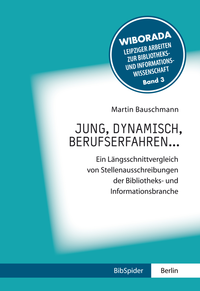 Cover: 9783936960723 | jung, dynamisch, berufserfahren... | Martin Bauschmann | Taschenbuch