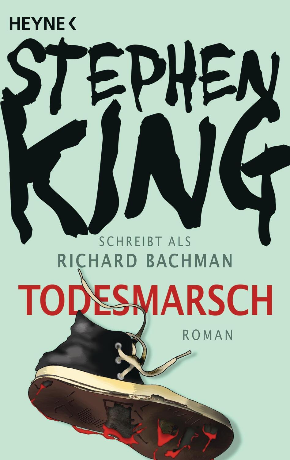 Cover: 9783453436916 | Todesmarsch | Stephen King | Taschenbuch | Deutsch | 2013 | Heyne