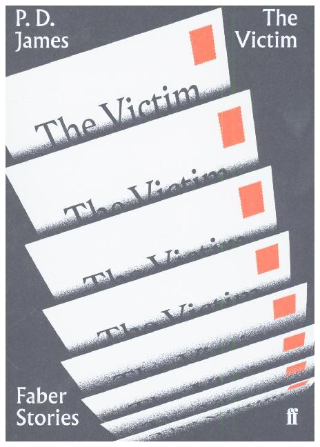 Cover: 9780571351756 | The Victim | Faber Stories | P. D. James | Taschenbuch | 48 S. | 2019