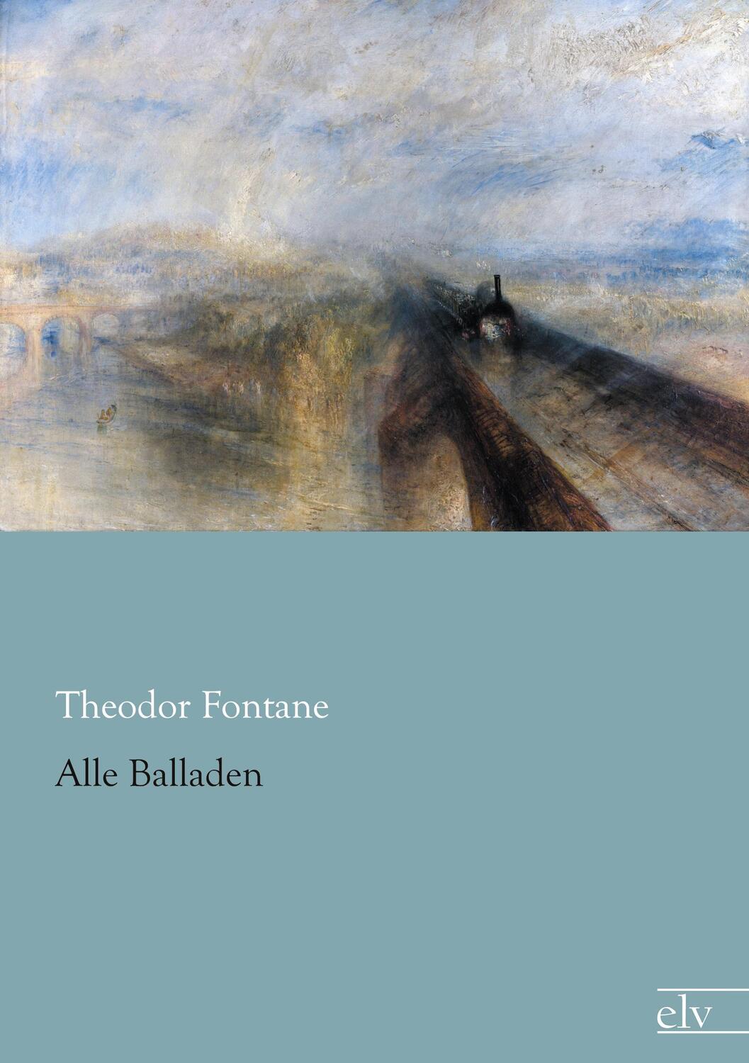 Cover: 9783862679973 | Alle Balladen | Theodor Fontane | Taschenbuch | Paperback | 292 S.