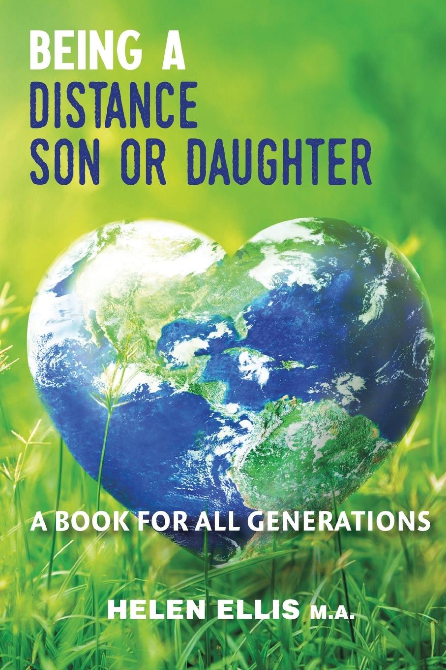 Cover: 9780473623418 | Being a Distance Son or Daughter | A Book for ALL Generations | Ellis