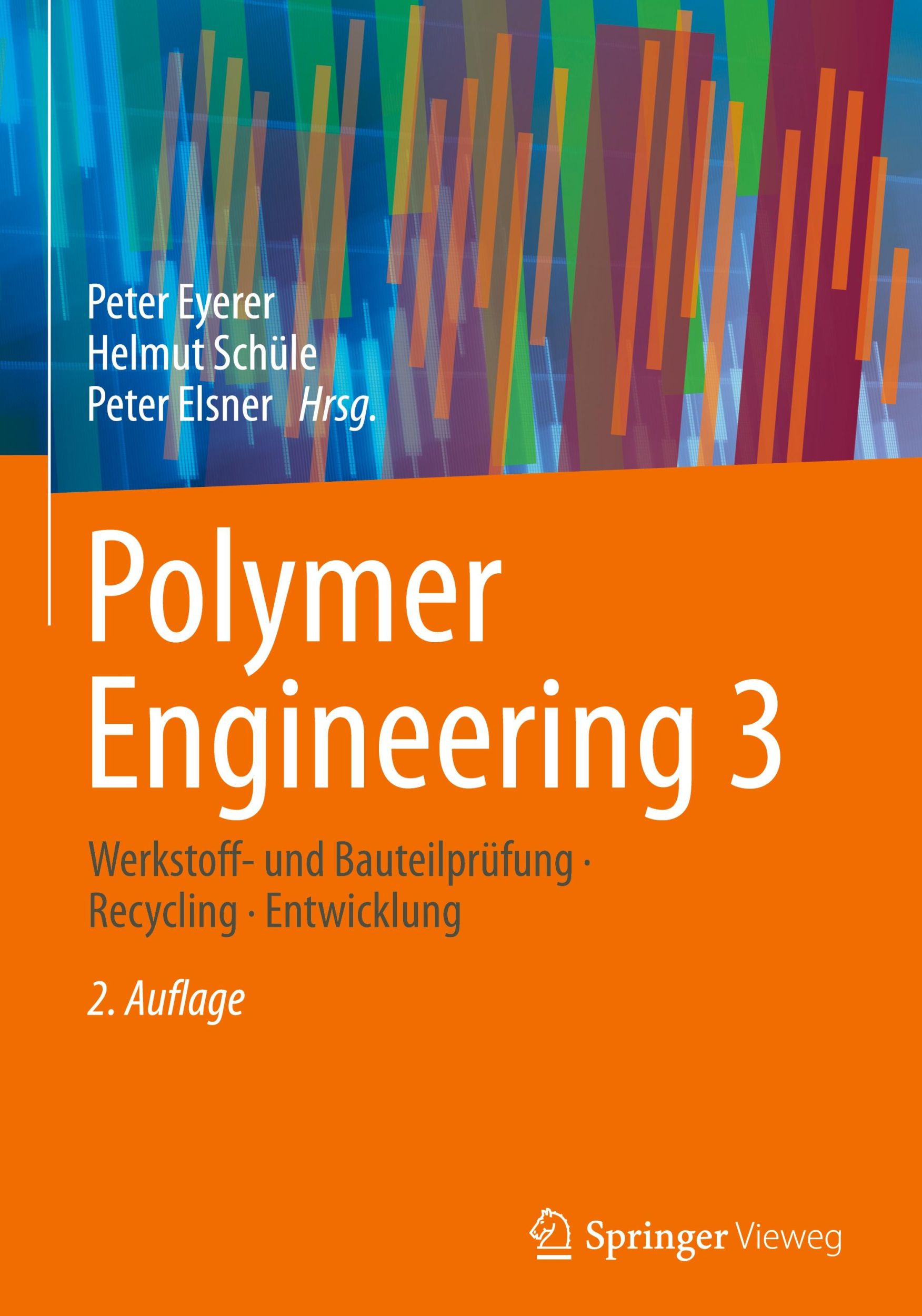 Cover: 9783662598382 | Polymer Engineering 3 | Peter Eyerer (u. a.) | Buch | vi | Deutsch