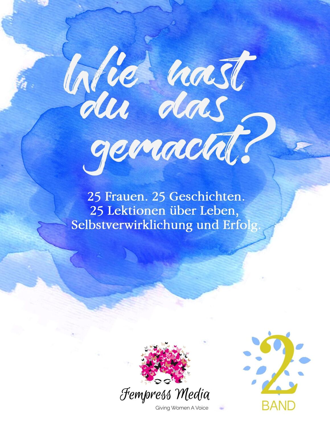 Cover: 9783748172864 | Wie hast du das gemacht? Vol. 2 | Fempress Media | Taschenbuch | 2019