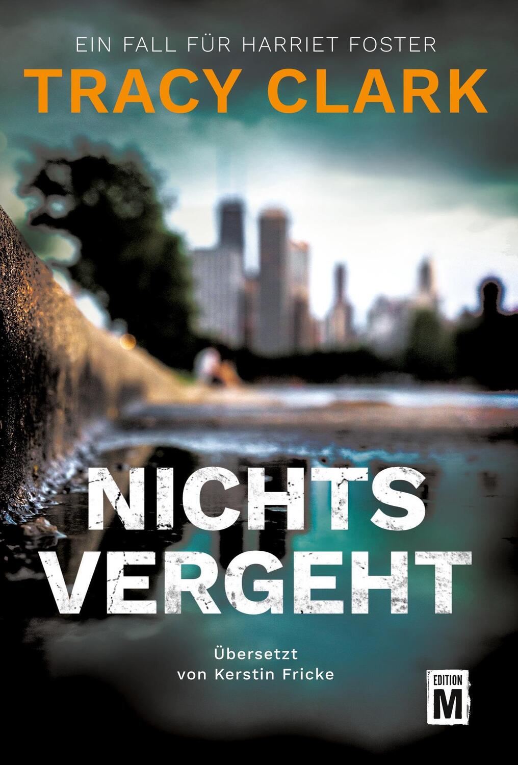 Cover: 9782496713022 | Nichts vergeht | Tracy Clark | Taschenbuch | Paperback | Deutsch