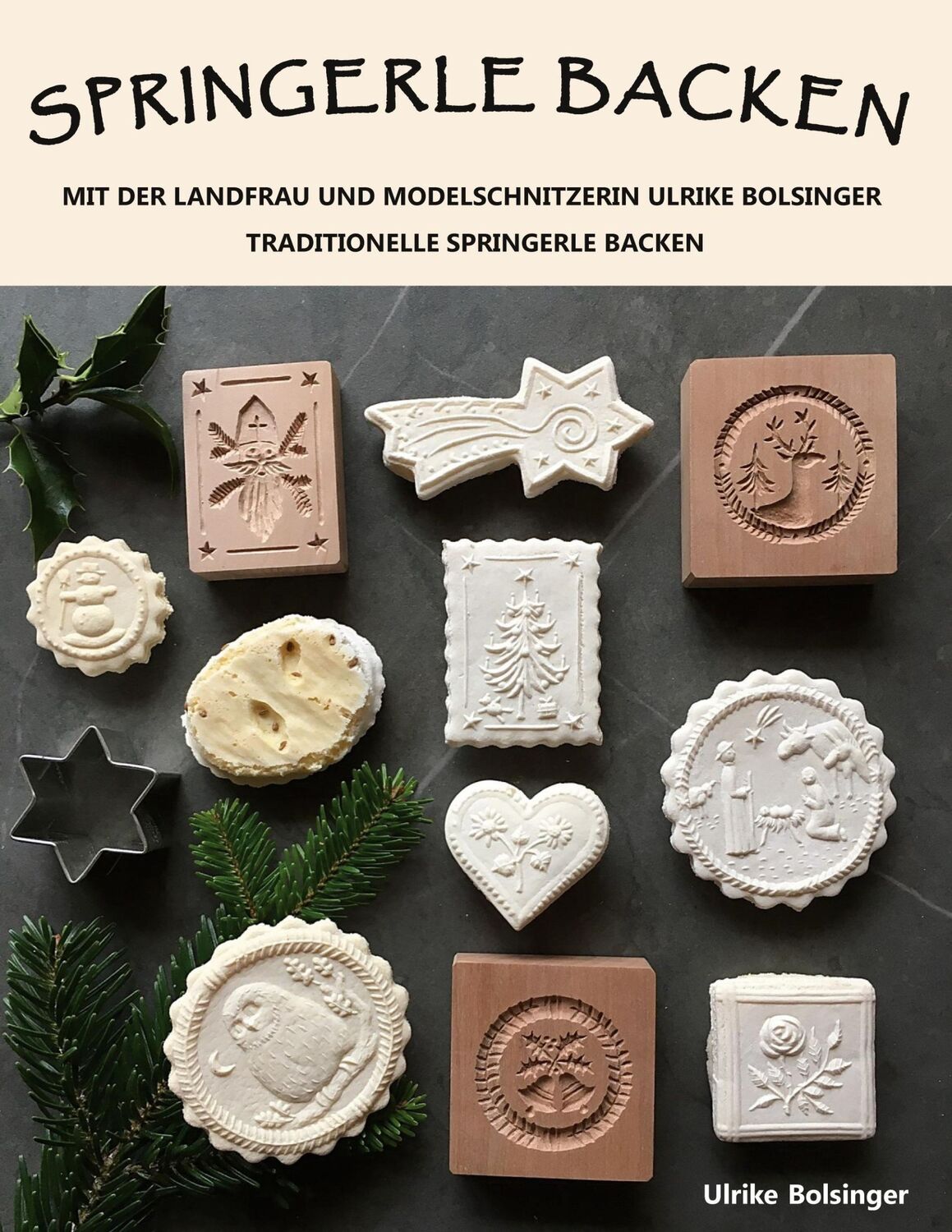 Cover: 9783752628265 | Springerle backen | Ulrike Bolsinger | Taschenbuch | Paperback | 72 S.