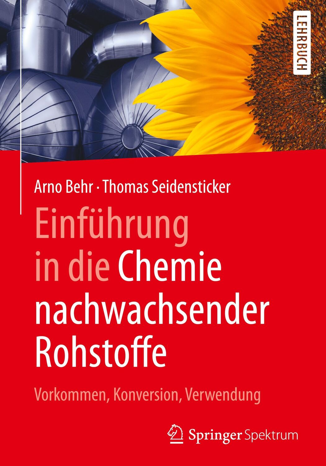 Cover: 9783662552544 | Einführung in die Chemie nachwachsender Rohstoffe | Buch | xi | 2017