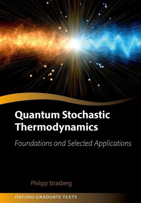 Cover: 9780198931584 | Quantum Stochastic Thermodynamics | Philipp Strasberg | Taschenbuch