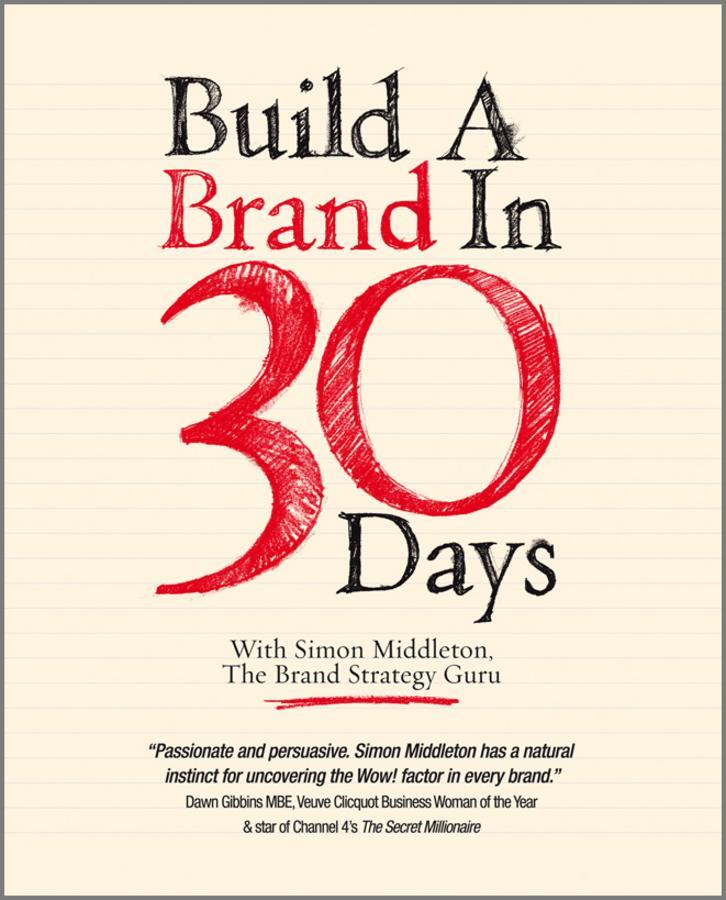 Cover: 9781907312427 | Build a Brand in 30 Days | Simon Middleton | Taschenbuch | Englisch