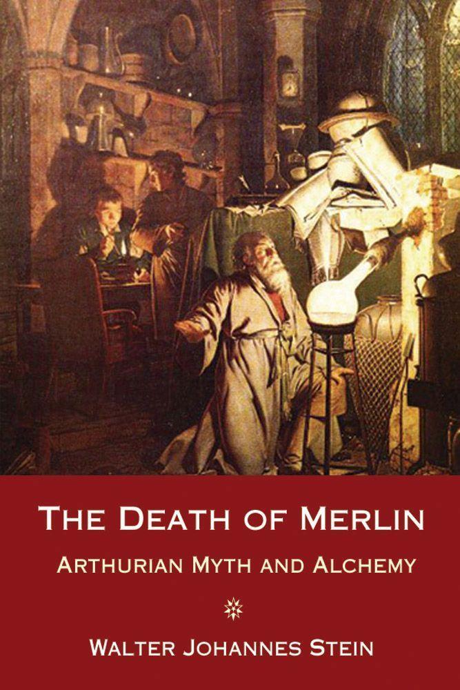 Cover: 9780863156410 | The Death of Merlin: Arthurian Myth and Alchemy | Stein | Taschenbuch