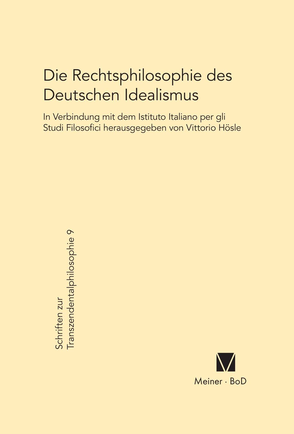 Cover: 9783787309672 | Die Rechtsphilosophie des deutschen Idealismus | Vittorio Hösle | Buch