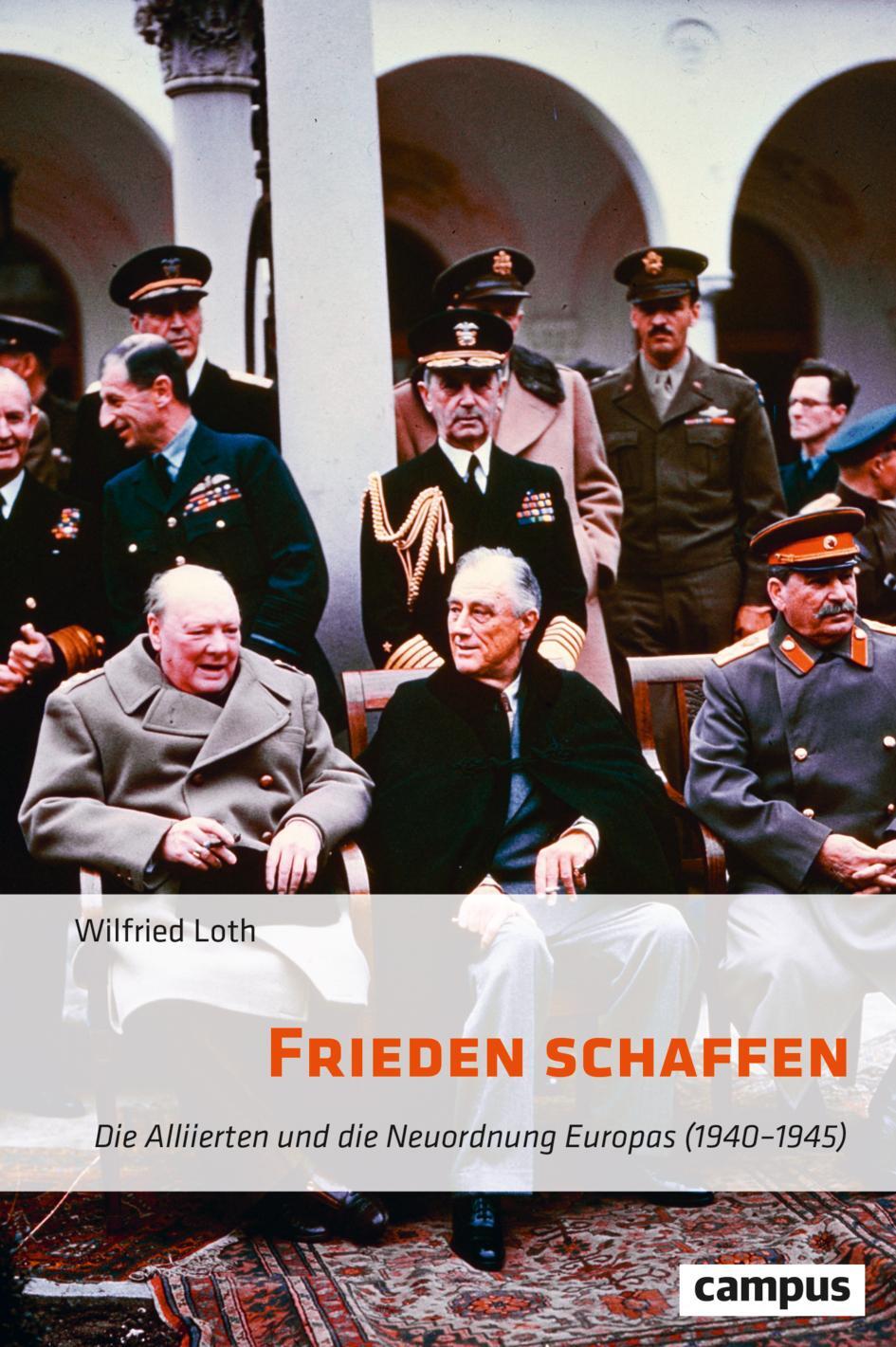 Cover: 9783593517414 | Frieden schaffen | Wilfried Loth | Buch | 360 S. | Deutsch | 2023