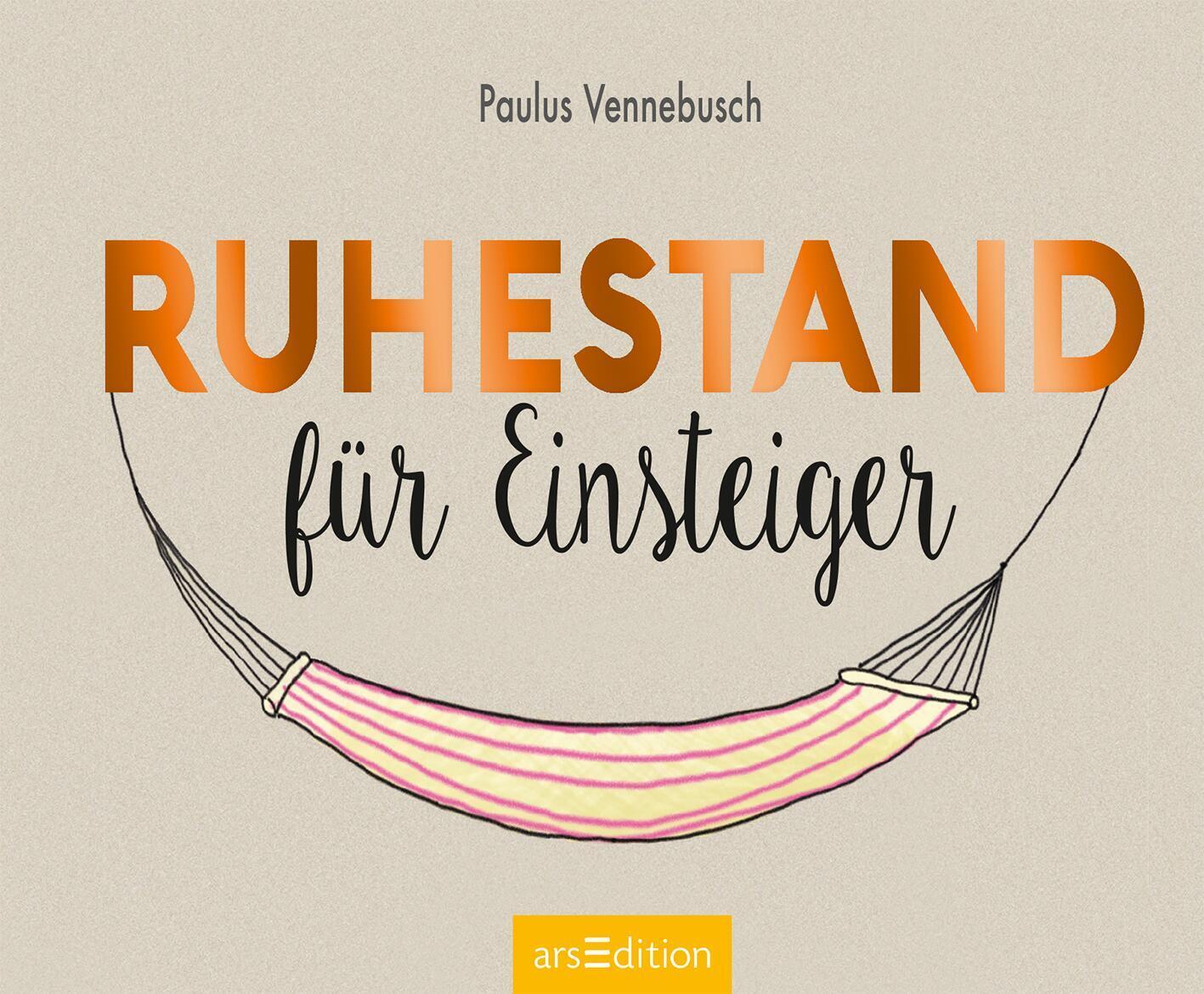 Bild: 9783845819334 | Ruhestand für Einsteiger | Paulus Vennebusch | Buch | Einsteiger-Reihe