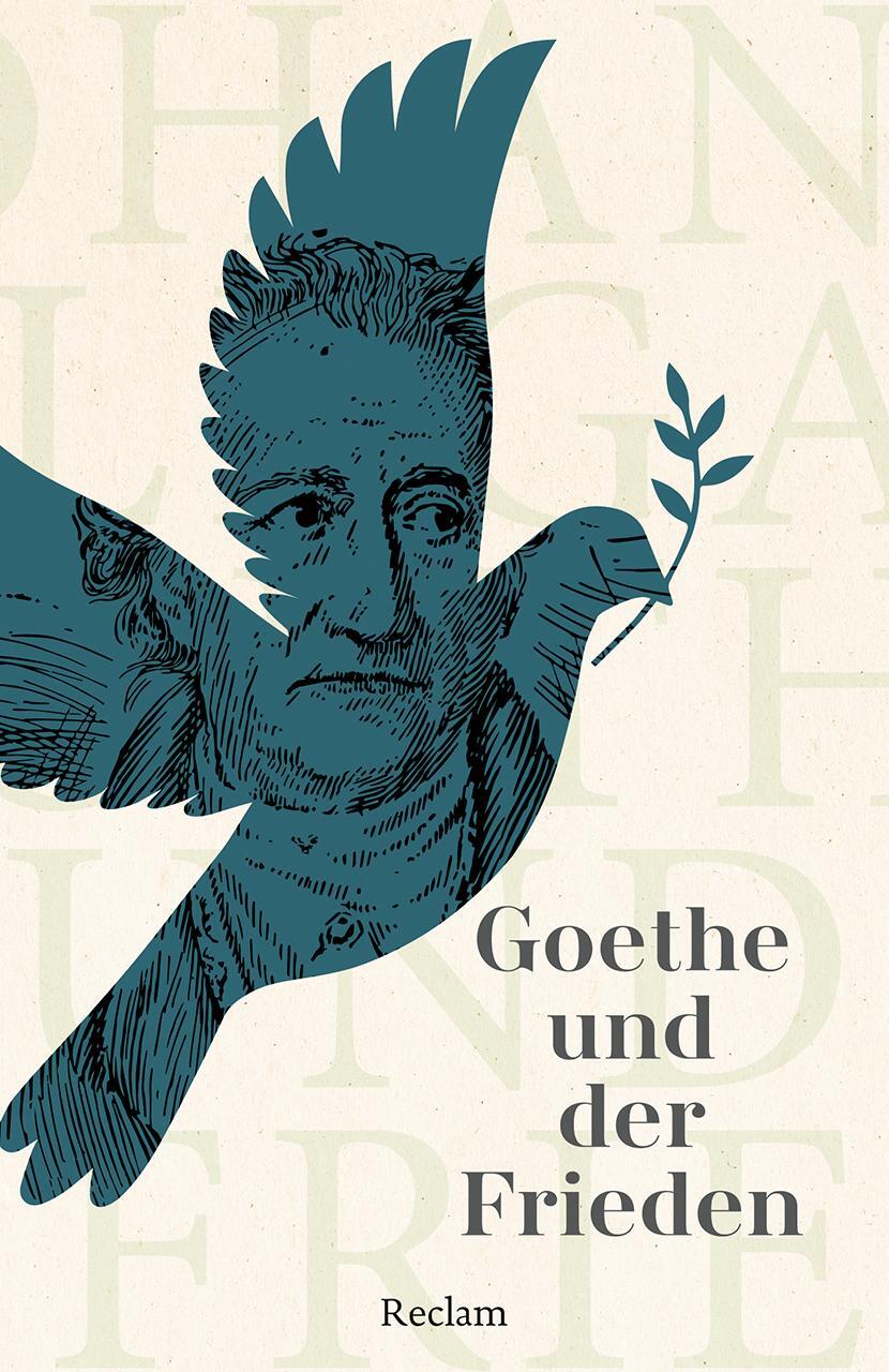 Cover: 9783150146057 | Goethe und der Frieden | Mario Leis (u. a.) | Taschenbuch | 140 S.