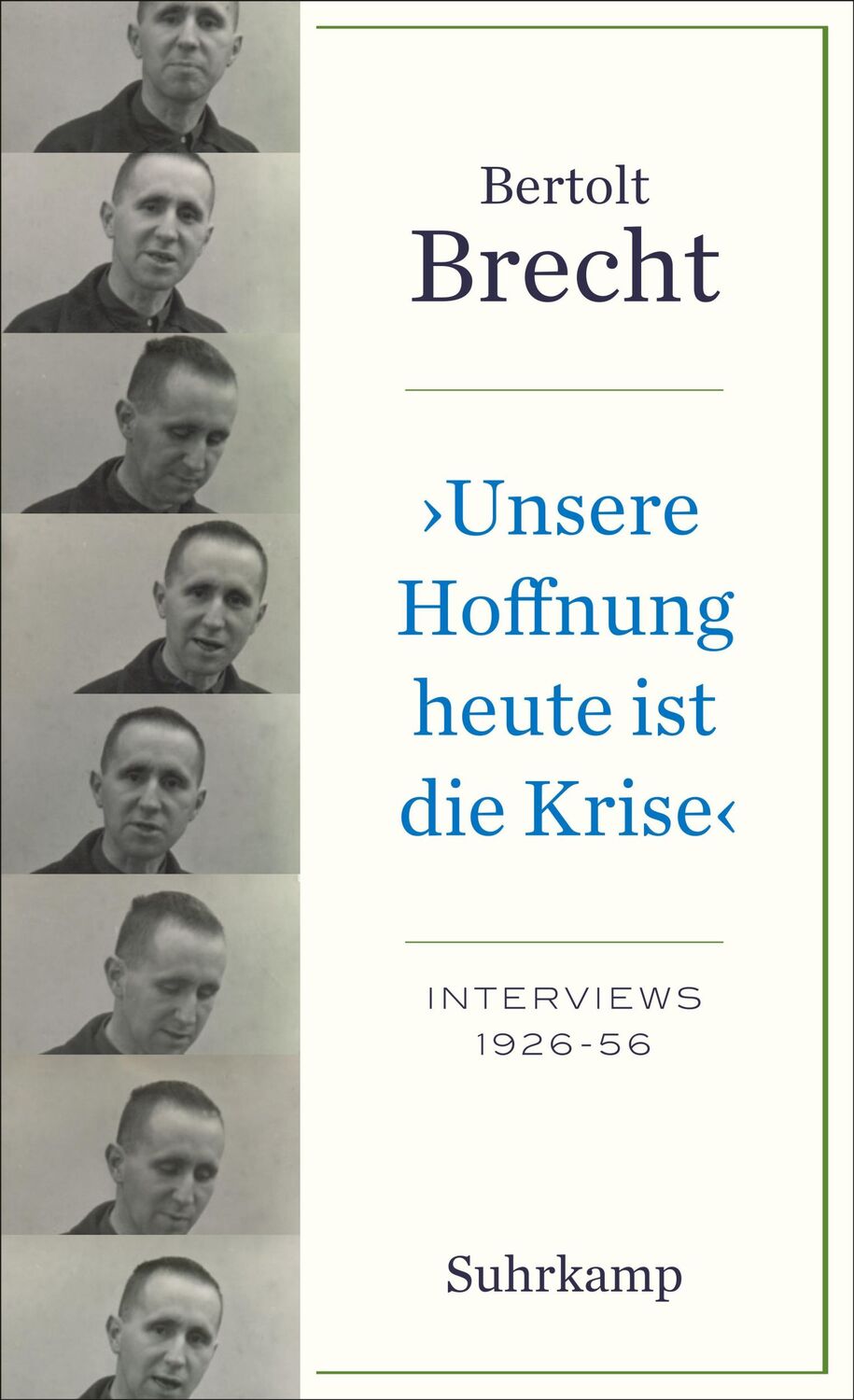 Cover: 9783518471593 | 'Unsere Hoffnung heute ist die Krise' Interviews 1926-1956 | Brecht