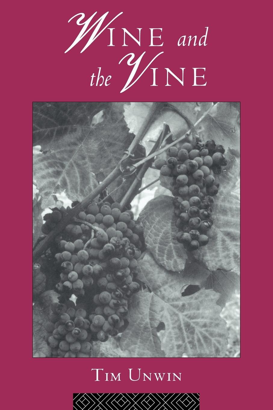 Cover: 9780415144162 | Wine and the Vine | Tim Unwin | Taschenbuch | Englisch | 1996