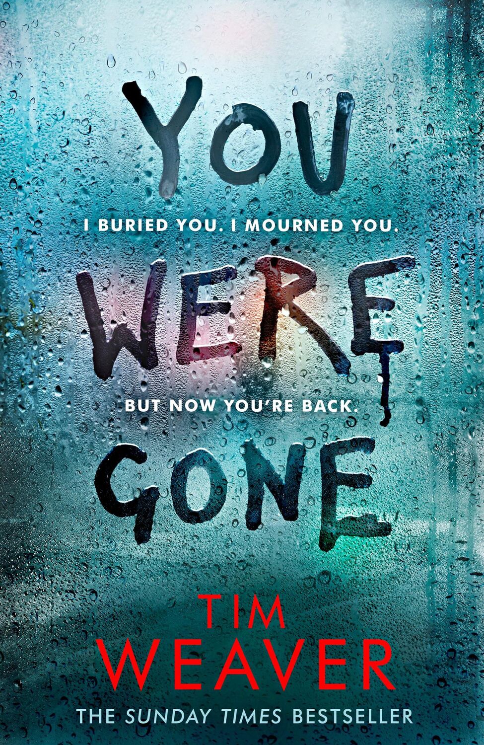 Cover: 9781405934688 | You Were Gone | Tim Weaver | Taschenbuch | Kartoniert / Broschiert