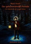 Cover: 9783981348255 | Der geheimnisvolle Fremde | Die Abenteuer des jungen Satan | Twain