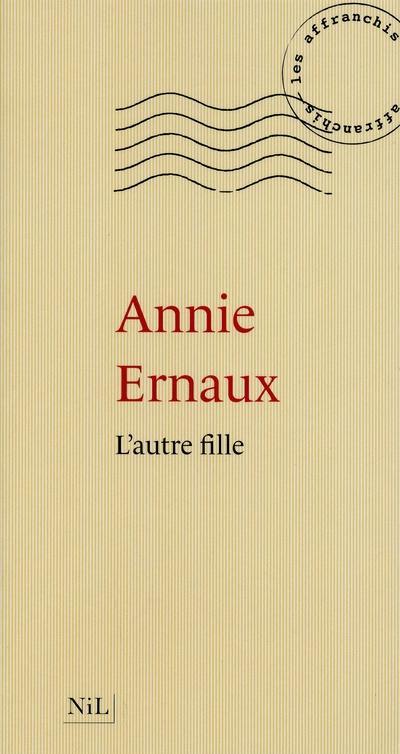 Cover: 9782841115396 | L'autre fille | Annie Ernaux | Taschenbuch | Französisch | 2011