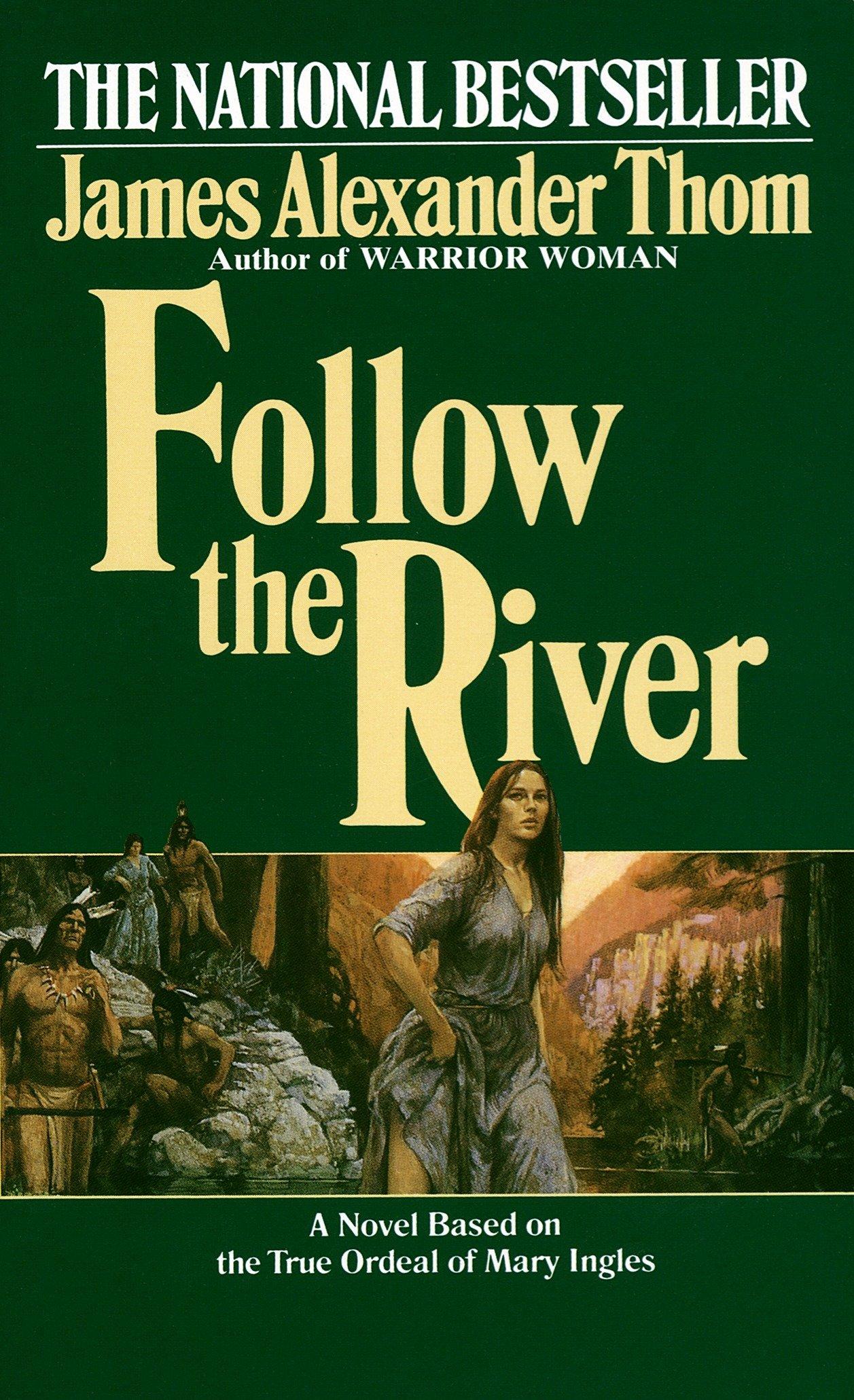 Cover: 9780345338549 | Follow the River | James Alexander Thom | Taschenbuch | Englisch