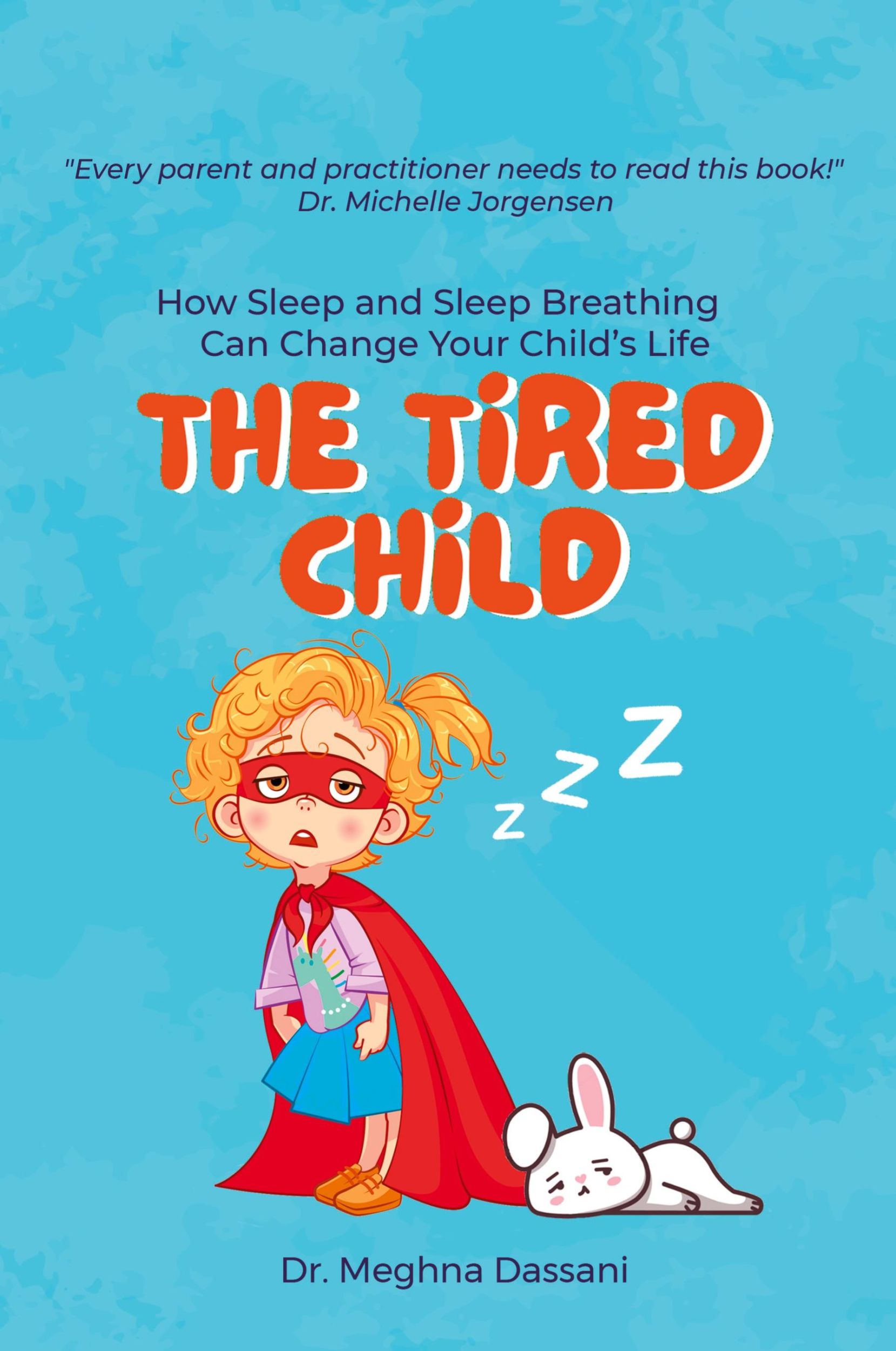 Cover: 9781959840473 | The Tired Child | Meghna Dassani | Taschenbuch | Englisch | 2023