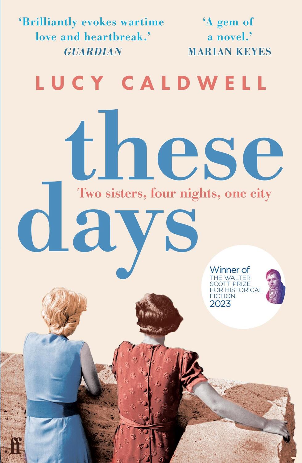 Cover: 9780571313570 | These Days | Lucy Caldwell | Taschenbuch | 288 S. | Englisch | 2023