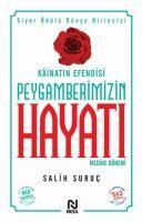 Cover: 9789752692831 | Kainatin Efendisi Peygamberimizin Hayati 2 | Medine Dönemi | Suruc