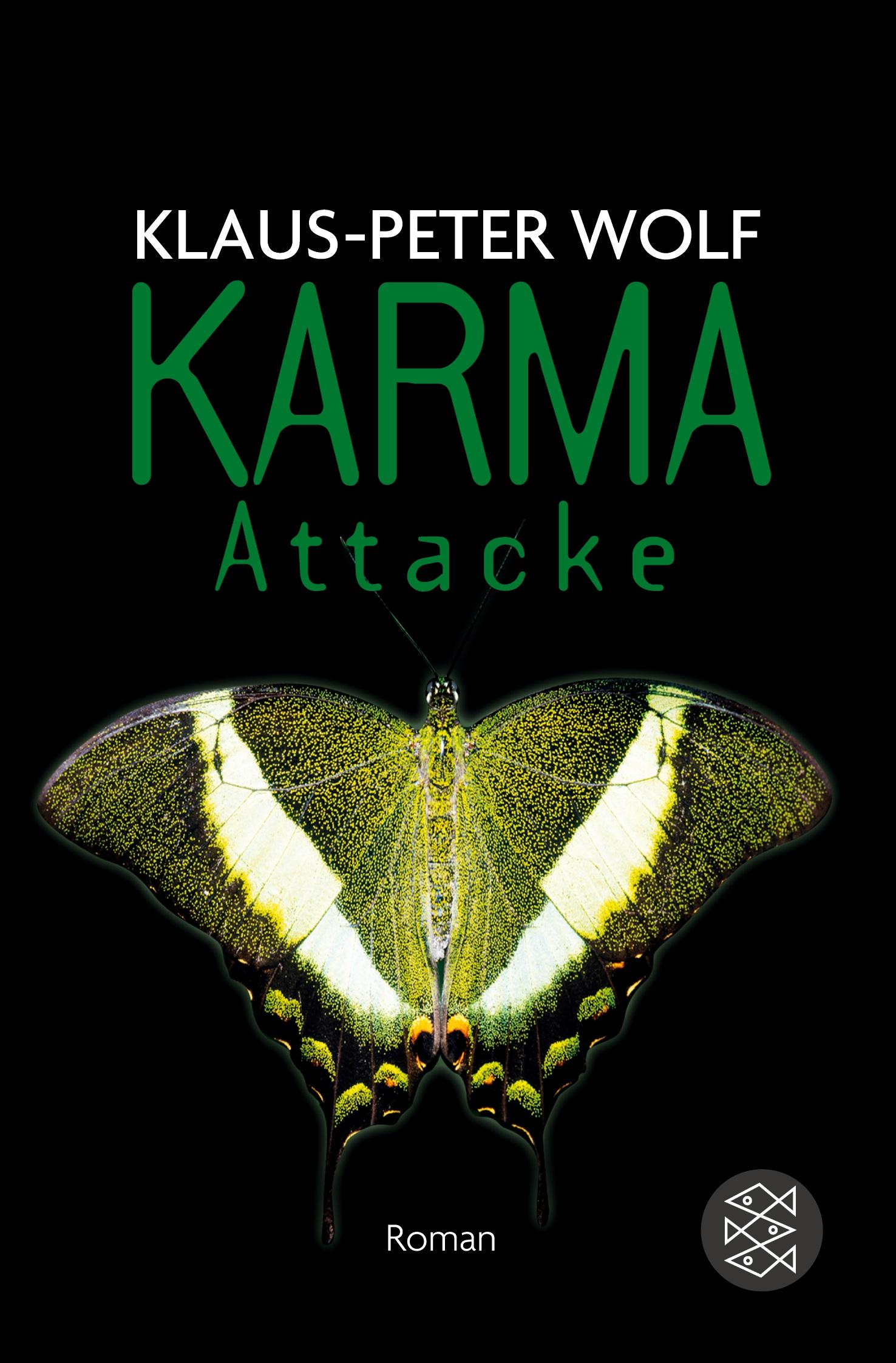 Cover: 9783596186921 | Karma-Attacke | Klaus-Peter Wolf | Taschenbuch | 414 S. | Deutsch